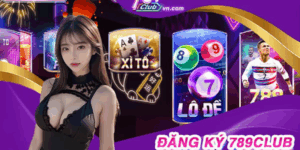 Đăng ký 789club ngay hôm nay