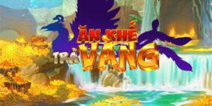 Tổng quan về nổ hũ ăn khế trả vàng